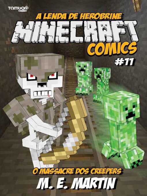 Title details for Minecraft Comics: A Lenda de Herobrine by EDICASE GESTAO DE NEGOCIOS EIRELI - Available